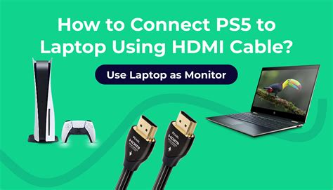 How to Connect PS5 to PC Monitor: A Comprehensive Guide to Gaming Bliss