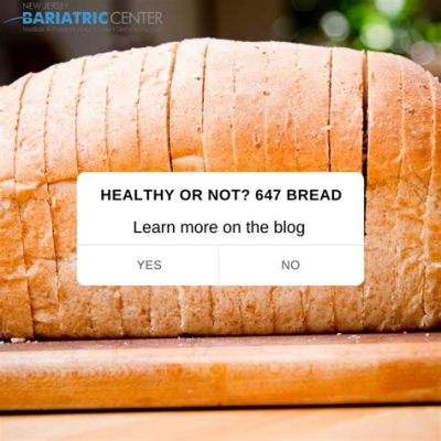 Is 647 Bread Healthy? Exploring the Nutritional Landscape of Low-Carb Bread Alternatives